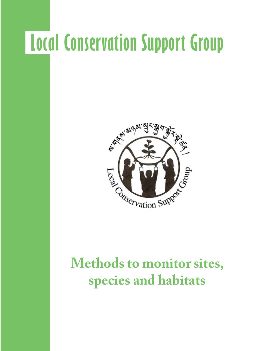 Local Conservation Support Group: Methods to monitor sites, species and habitats cover